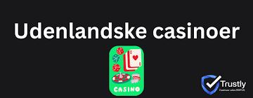 Bedste Udenlandske Online Casinoer - Oplev Underholdning På Nettet